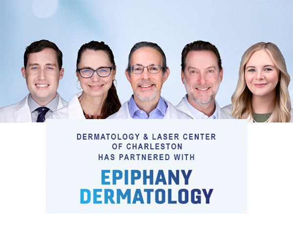 Dermatology and Laser Center of Charleston is now Epiphany Dermatology